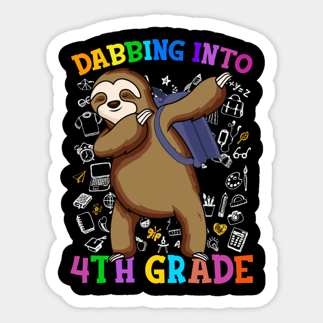 Dabbing Into 4th Grade Sloth Shirt Back To School Gifts Sticker by hardyhtud